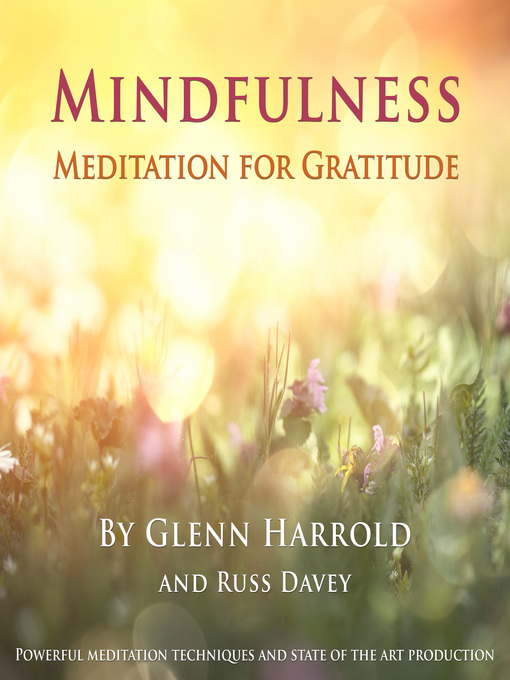 Title details for Mindfulness Meditation for Gratitude by Glenn Harrold - Available